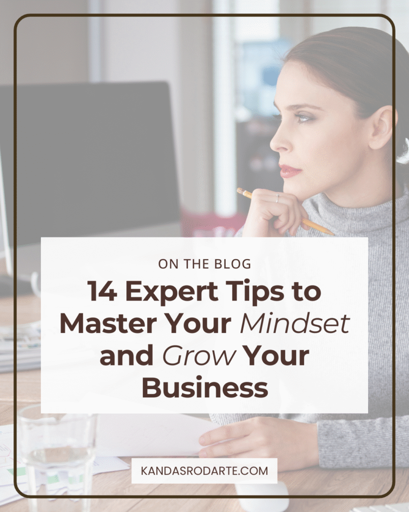 14 Expert Tips to Master Your Mindset and Grow Your Woman-Owned Business