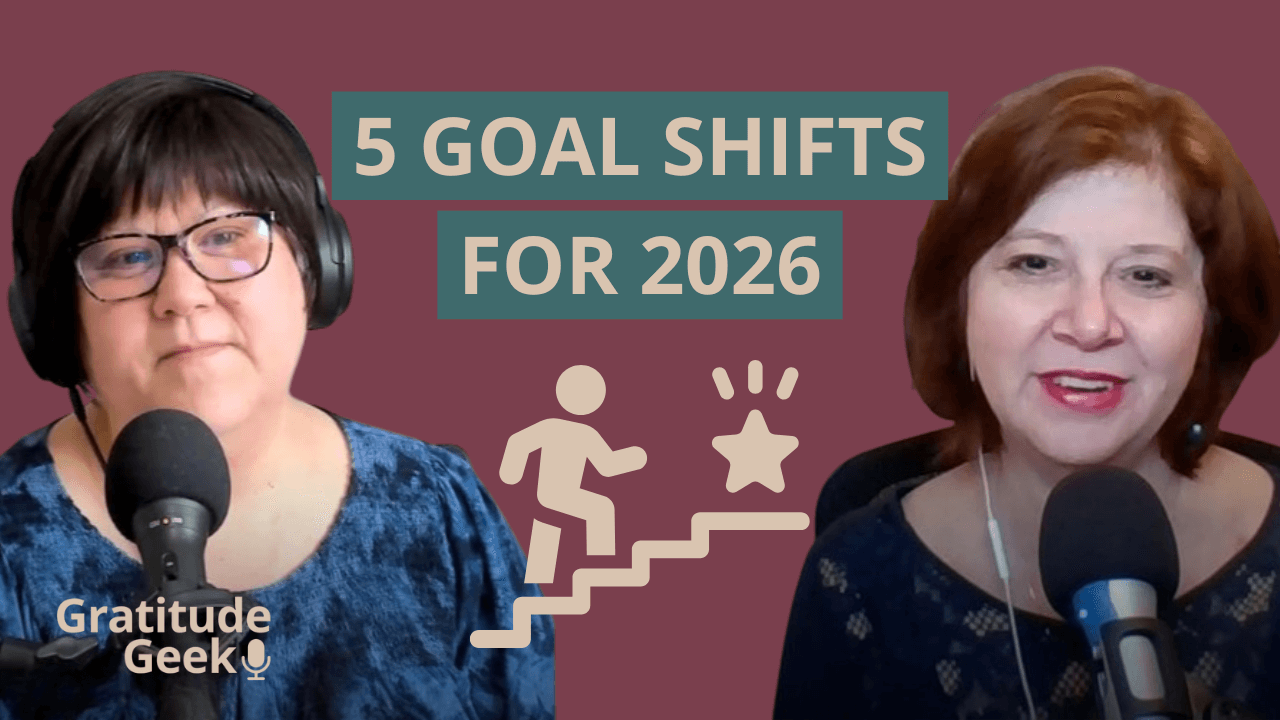 Debra Eckerling discussing five goal-setting shifts for 2026 on the Gratitude Geek podcast